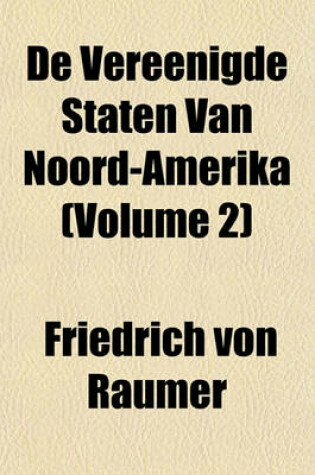 Cover of de Vereenigde Staten Van Noord-Amerika (Volume 2)