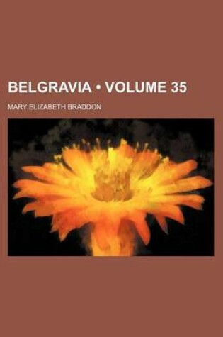 Cover of Belgravia (Volume 35)