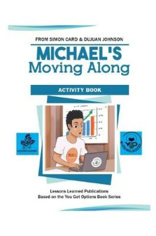 Cover of Michael's Moving Along Activity Book