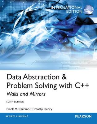 Book cover for Data Abstraction & Problem Solving with C++ (Subscription)