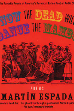 Cover of Now the Dead Will Dance the Mambo