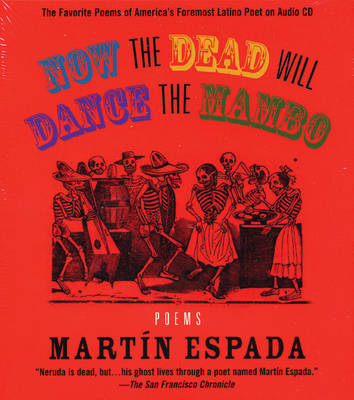 Book cover for Now the Dead Will Dance the Mambo