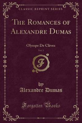 Book cover for The Romances of Alexandre Dumas, Vol. 3