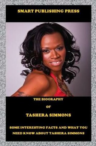 Cover of The Biography of Tashera Simmons