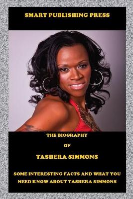 Book cover for The Biography of Tashera Simmons