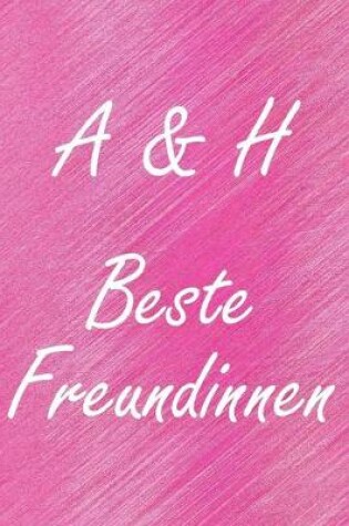 Cover of A & H. Beste Freundinnen