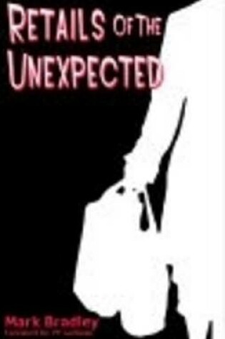 Cover of Retails of the Unexpected