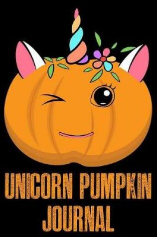 Cover of Unicorn Pumpkin Journal