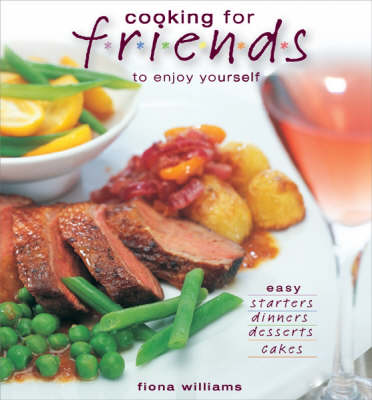 Book cover for Cooking for Friends and Hassle-free Enjoyment for You