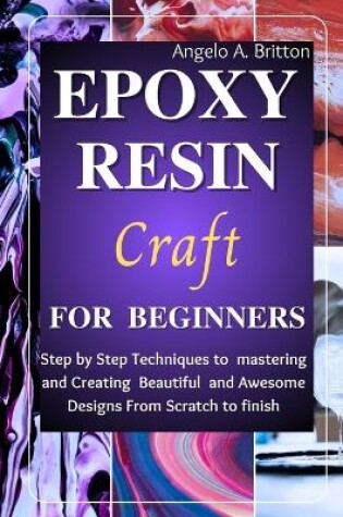 Cover of Epoxy Resin Craft For Beginners