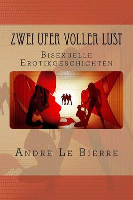 Book cover for Zwei Ufer Voller Lust