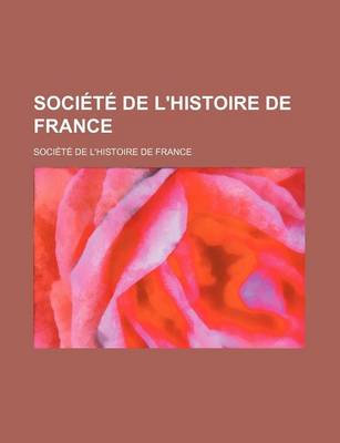 Book cover for Societe de L'Histoire de France (165)