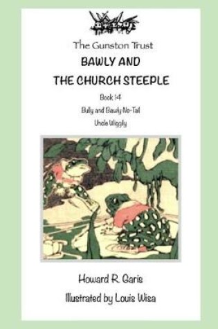 Cover of Bawly and the Church Steeple