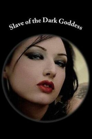 Cover of Slave of the Dark Goddess