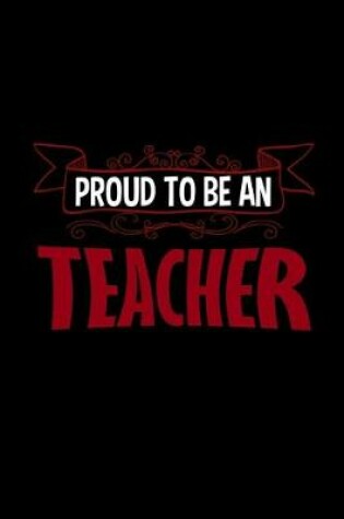 Cover of Proud to be a teacher