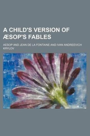 Cover of A Child's Version of Aesop's Fables