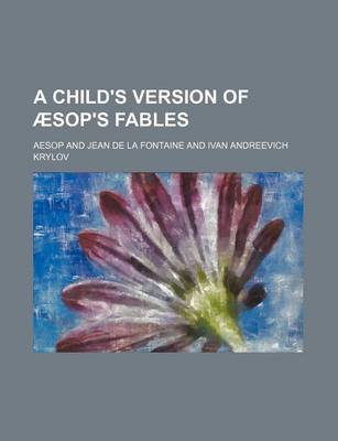 Book cover for A Child's Version of Aesop's Fables