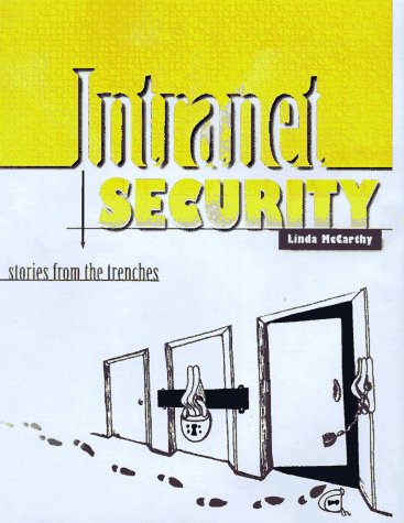 Book cover for Intranet Security - Stories from the Trenches