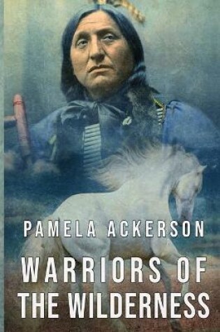 Cover of Warriors of the Wilderness