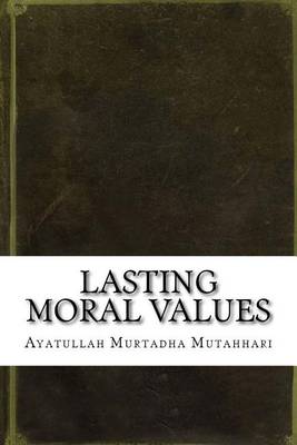 Book cover for Lasting Moral Values