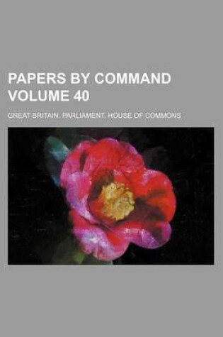 Cover of Papers by Command Volume 40