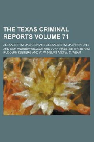 Cover of The Texas Criminal Reports Volume 71