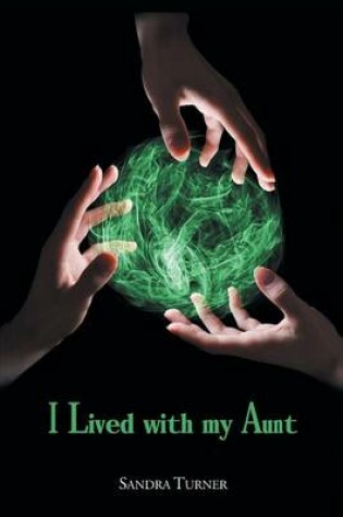 Cover of I Lived with My Aunt