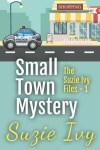 Book cover for Small Town Mystery One