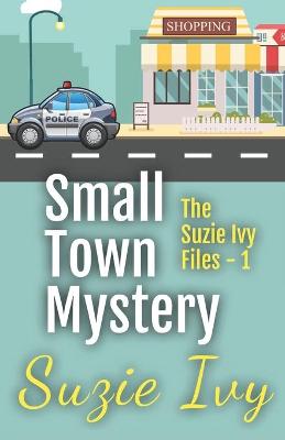 Book cover for Small Town Mystery One