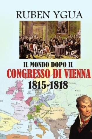 Cover of Il Mondo Dopo Il Congresso Di Vienna