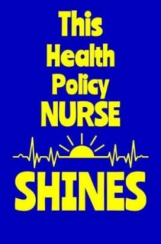 Cover of This Health Policy Nurse Shines