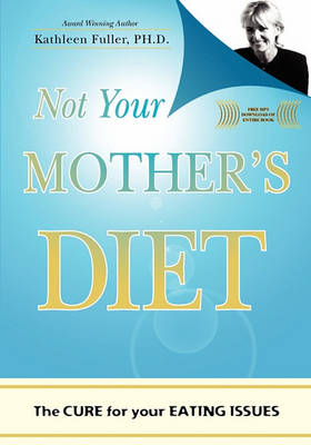 Cover of Not Your Mother's Diet