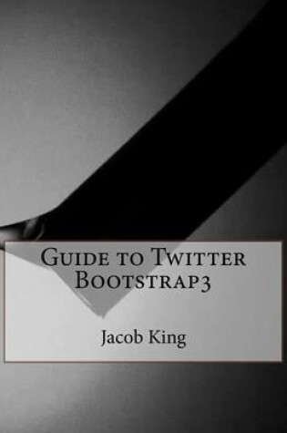 Cover of Guide to Twitter Bootstrap3