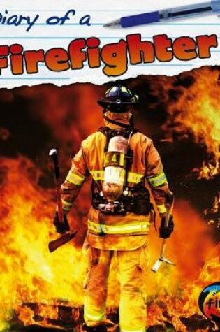 Cover of Diary of a Firefighter