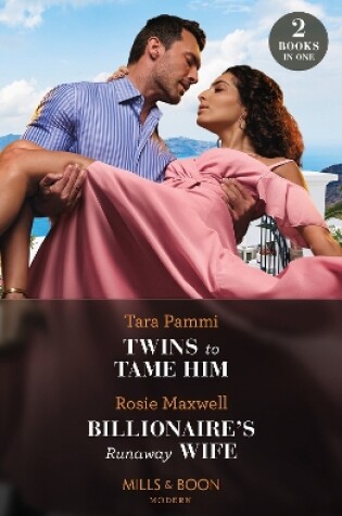 Cover of Twins To Tame Him / Billionaire's Runaway Wife