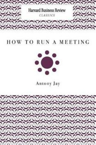 Cover of How to Run a Meeting