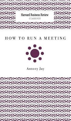 Cover of How to Run a Meeting