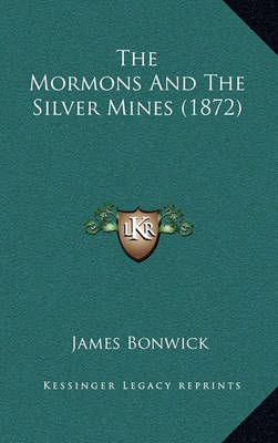 Book cover for The Mormons and the Silver Mines (1872)