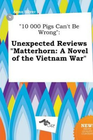 Cover of 10 000 Pigs Can't Be Wrong