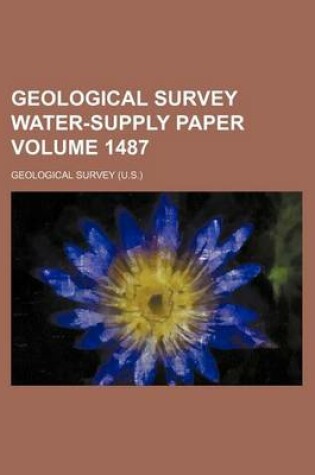 Cover of Geological Survey Water-Supply Paper Volume 1487