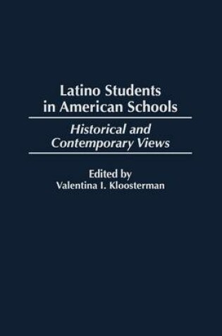 Cover of Latino Students in American Schools (Gpg) (PB)