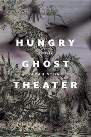 Cover of Hungry Ghost Theater: A Novel