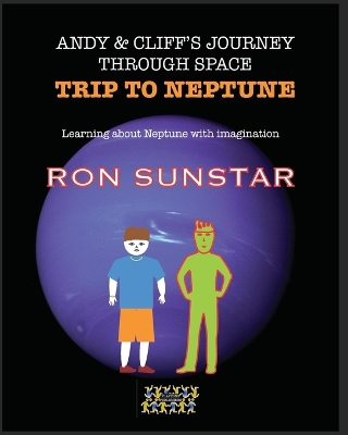 Cover of Andy and Cliff's Journey Through Space - Trip to Neptune