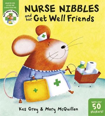 Book cover for Nurse Nibbles and her Get Well Friends