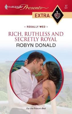 Book cover for Rich, Ruthless and Secretly Royal