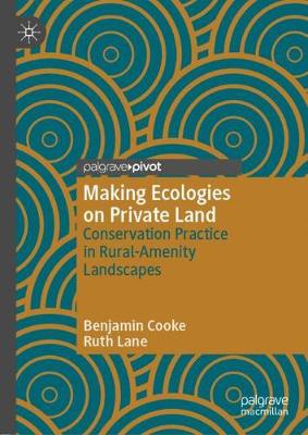 Book cover for Making Ecologies on Private Land