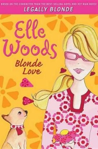 Cover of Elle Woods: Blonde Love