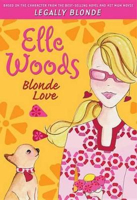 Book cover for Elle Woods: Blonde Love