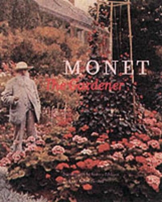 Book cover for Monet the Gardener