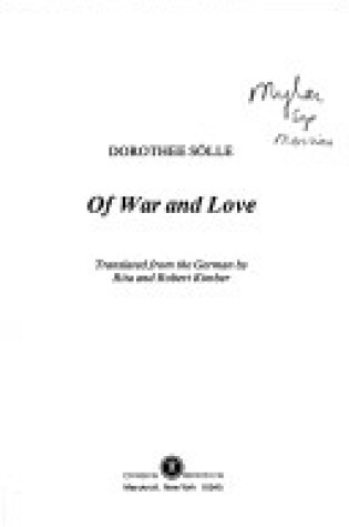 Cover of Of War and Love